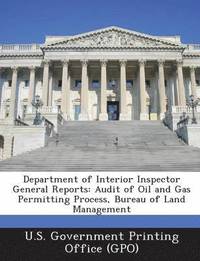 bokomslag Department of Interior Inspector General Reports