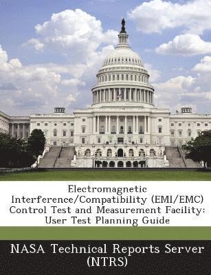 Electromagnetic Interference/Compatibility (EMI/EMC) Control Test and Measurement Facility 1