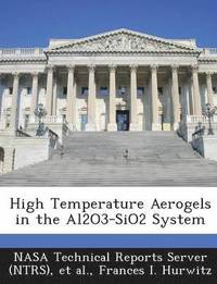 bokomslag High Temperature Aerogels in the Al2o3-Sio2 System