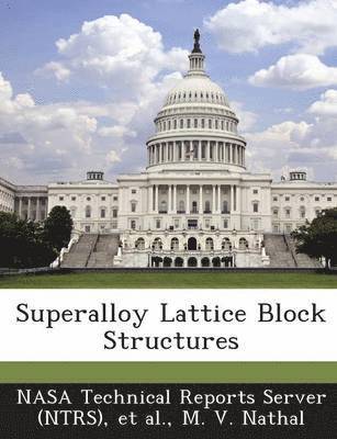 bokomslag Superalloy Lattice Block Structures