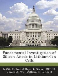 bokomslag Fundamental Investigation of Silicon Anode in Lithium-Ion Cells
