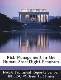 bokomslag Risk Management in the Human Spaceflight Program