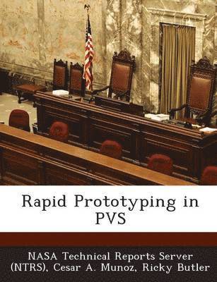 Rapid Prototyping in Pvs 1