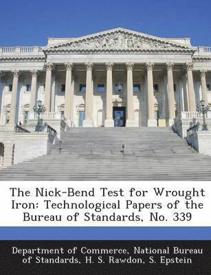 The Nick-Bend Test for Wrought Iron 1