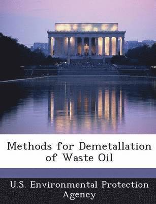 bokomslag Methods for Demetallation of Waste Oil