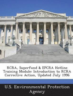 bokomslag RCRA, Superfund & Epcra Hotline Training Module