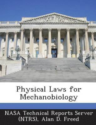 bokomslag Physical Laws for Mechanobiology