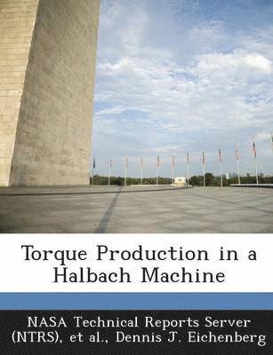 Torque Production in a Halbach Machine 1