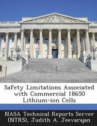 bokomslag Safety Limitations Associated with Commercial 18650 Lithium-Ion Cells