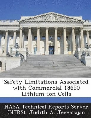 bokomslag Safety Limitations Associated with Commercial 18650 Lithium-Ion Cells