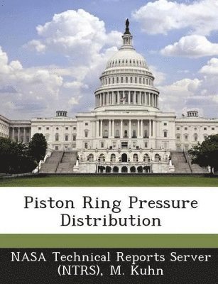 M Kuhn - Piston Ring Pressure Distribution, Häftad