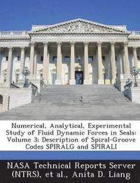 bokomslag Numerical, Analytical, Experimental Study of Fluid Dynamic Forces in Seals