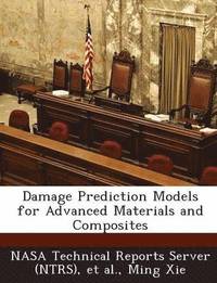 bokomslag Damage Prediction Models for Advanced Materials and Composites