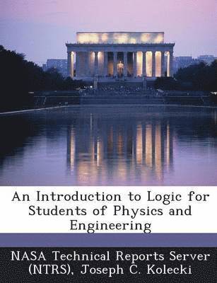 An Introduction to Logic for Students of Physics and Engineering 1