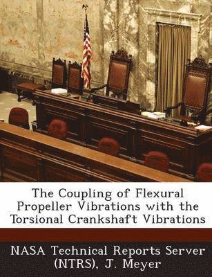 Coupling of Flexural Propeller Vibrations with the Torsional Crankshaft Vibrations