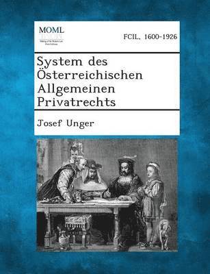 Josef Unger - System des Österreichischen Allgemeinen Privatrechts, Volume II, Häftad