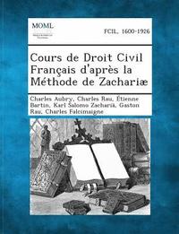 bokomslag Cours de Droit Civil Franais d'aprs la Mthode de Zachari, Volume IX