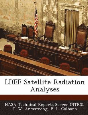 LDEF Satellite Radiation Analyses