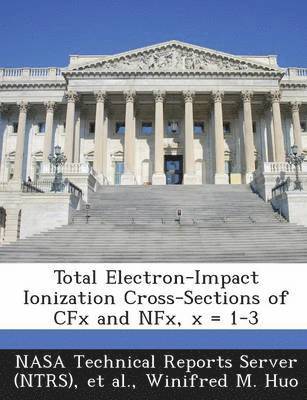 Total Electron-Impact Ionization Cross-Sections of Cfx and Nfx, X = 1-3 1