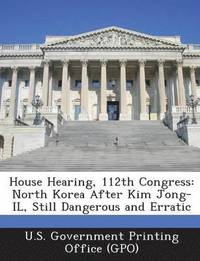 bokomslag House Hearing, 112th Congress