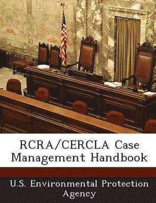 bokomslag RCRA/Cercla Case Management Handbook