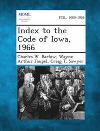 bokomslag Index to the Code of Iowa, 1966