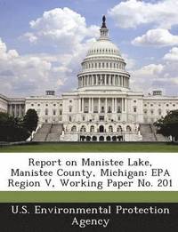 bokomslag Report on Manistee Lake, Manistee County, Michigan