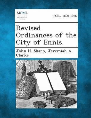 bokomslag Revised Ordinances of the City of Ennis.