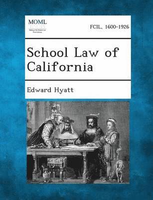 bokomslag School Law of California