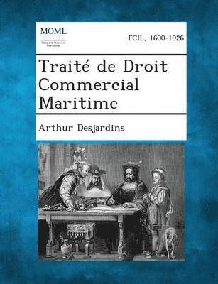 bokomslag Traite de Droit Commercial Maritime