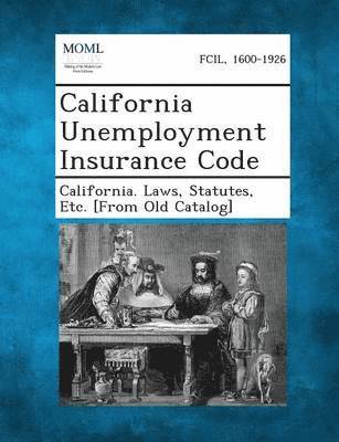 California Unemployment Insurance Code 1