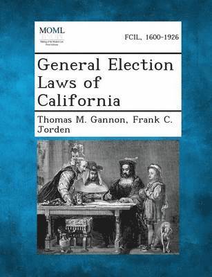 bokomslag General Election Laws of California