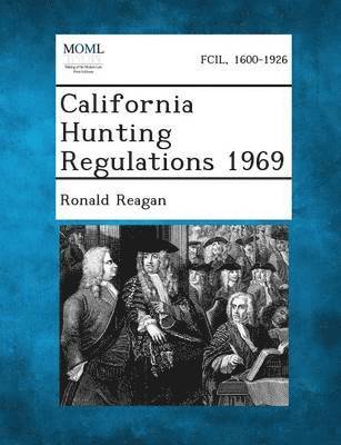 California Hunting Regulations 1969 1