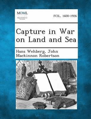 Capture in War on Land and Sea 1