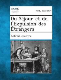 bokomslag Du Sejour Et de L'Expulsion Des Etrangers
