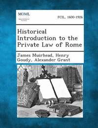 bokomslag Historical Introduction to the Private Law of Rome