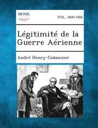 bokomslag Legitimite de La Guerre Aerienne