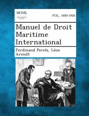 bokomslag Manuel de Droit Maritime International