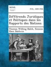 bokomslag Differends Juridiques Et Politiques Dans Les Rapports Des Nations