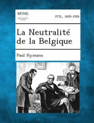 bokomslag Neutralité de la Belgique