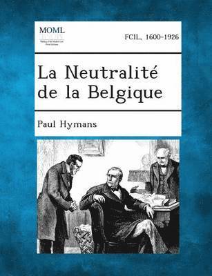 La Neutralite de La Belgique 1