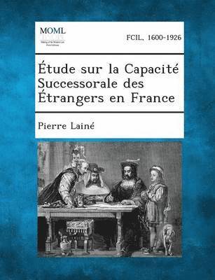 Etude Sur La Capacite Successorale Des Etrangers En France 1