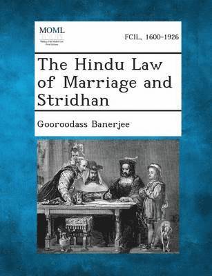 bokomslag The Hindu Law of Marriage and Stridhan