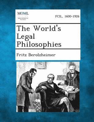 bokomslag The World's Legal Philosophies