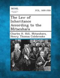 bokomslag The Law of Inheritance According to the Mitacshara