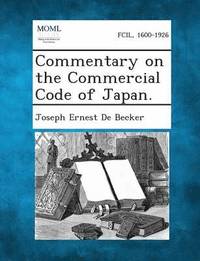 bokomslag Commentary on the Commercial Code of Japan.