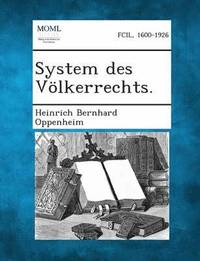 bokomslag System Des Volkerrechts.