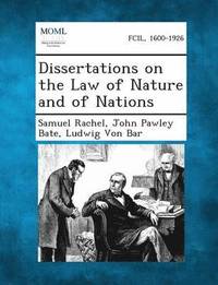bokomslag Dissertations on the Law of Nature and of Nations