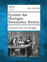 bokomslag System Des Heutigen Romischen Rechts