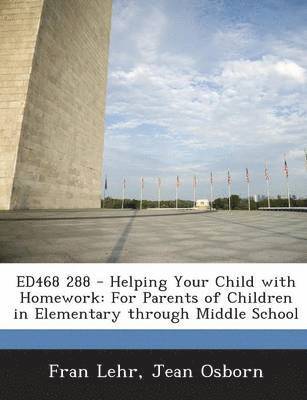 Ed468 288 - Helping Your Child with Homework 1